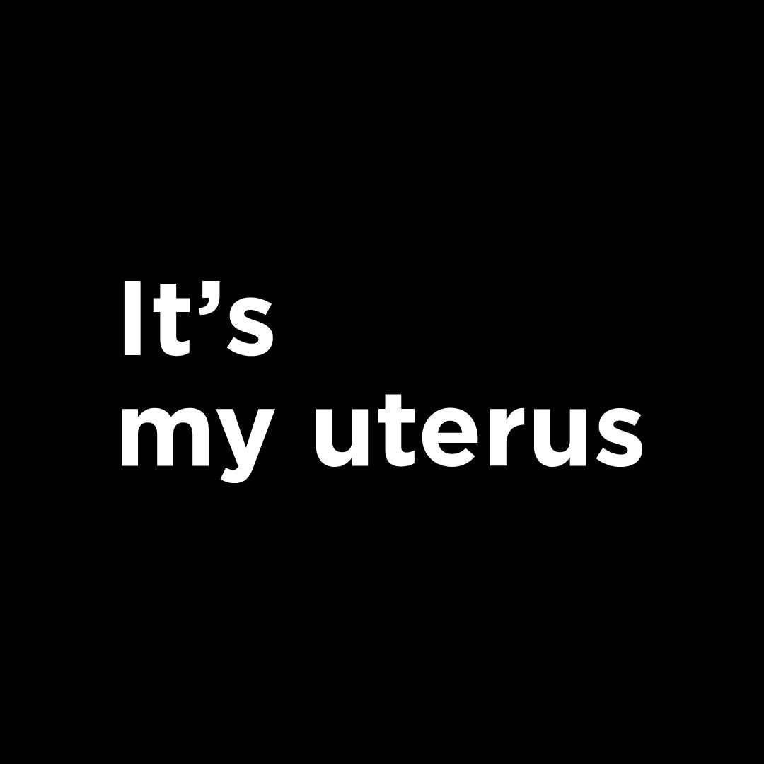 It's my uterus T-shirt