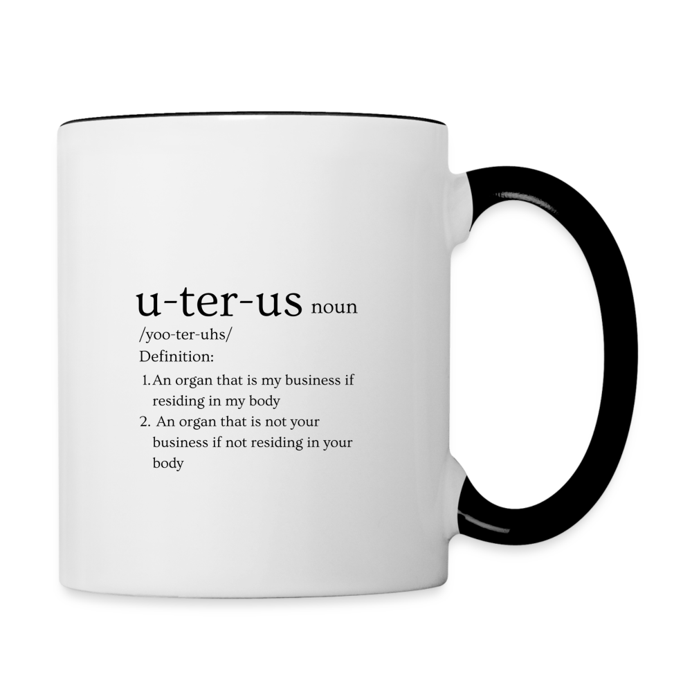 Uterus = My Business - white/black