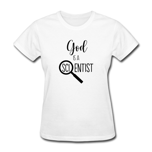God is A Scientist Women's T-Shirt - white