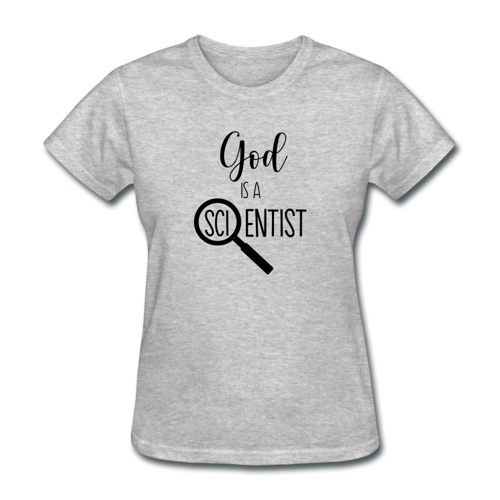 God is A Scientist Women's T-Shirt - heather gray