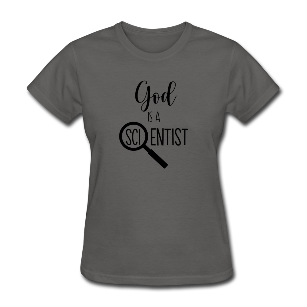 God is A Scientist Women's T-Shirt - charcoal