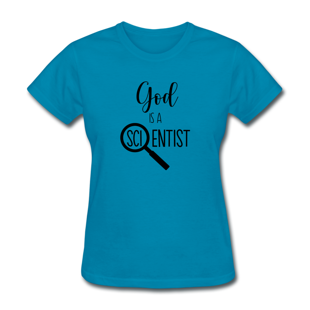 God is A Scientist Women's T-Shirt - turquoise