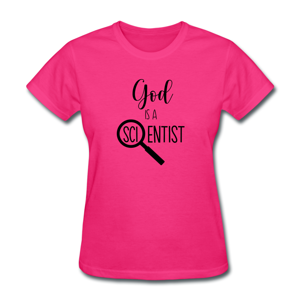 God is A Scientist Women's T-Shirt - fuchsia